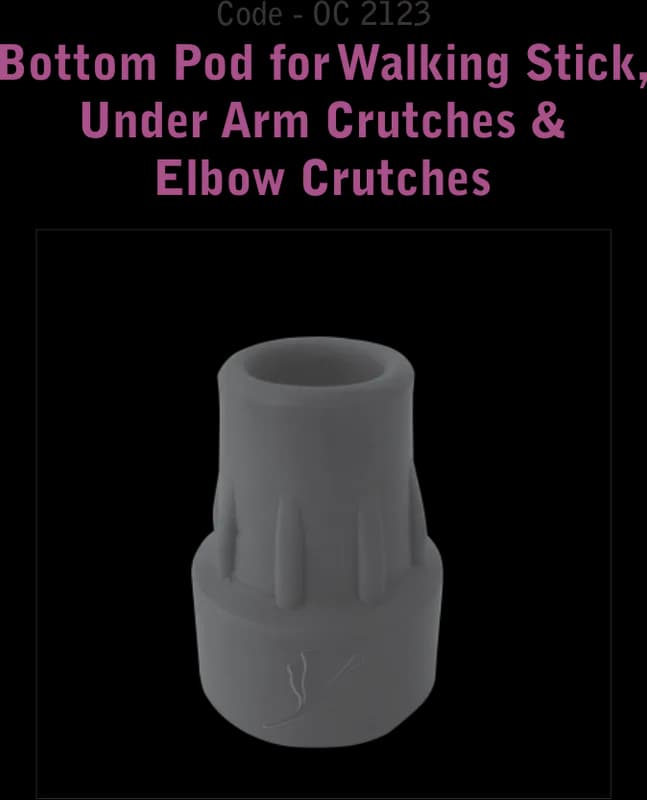 Bottom Pod for walking Stick, Under Arm Crutches & Elbow Crutches